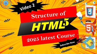 HTML5 page structure A Step by Step guide to Start Coding  HTML5 latest course 2025 [upl. by Wons176]