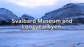 Longyearbyen and Svalbard  Revealed [upl. by Aninaig910]