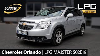 Chevrolet Orlando  LPG Majster S02E19 [upl. by Merideth]