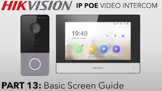 Hikvision IP PoE Villa Intercom Guide Part 13 Basic Screen Guide [upl. by Finkelstein]