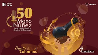 Festival de música andina colombiana Mono Nuñez  FUNMÚSICA [upl. by Ueih442]