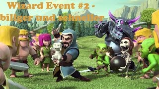 CLASH OF CLANS Wizard Event 2 Billiger und schneller [upl. by Nil736]