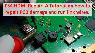 PS4 HDMI Repair Fix PCB damage and run link wires tutorial how to [upl. by Ainecey]