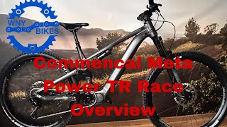 Commencal Meta Power TR Race Overview [upl. by Nawram]