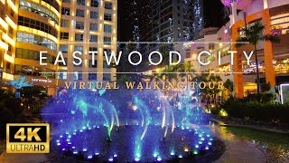 Eastwood City  Quezon City Metro Manila Philippines  Virtual Walking Tour 4k [upl. by Nhtanhoj]