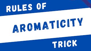 Rules of Aromaticity  How to Identify Aromatic Compound [upl. by Aliet616]