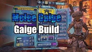 Borderlands 2 Melee Gaige  Build Showcase [upl. by Coveney500]