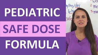 Pediatric Safe Dose Range Calculation  Dosage Calculations Nursing NCLEX Review [upl. by Nosaes]