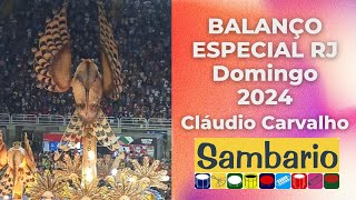 CARNAVAL 2024  ANÁLISE DA PRIMEIRA NOITE DO GRUPO ESPECIAL NA SAPUCAÍ  por Cláudio Carvalho [upl. by Burkhardt676]