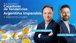 Acciones Argentinas en Máximos  Oportunidades en Cripto  Cazadores de Tendencias 15112024 [upl. by Einniw]