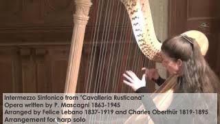 Intermezzo Sinfonico Cavalleria Rusticana P Mascagni harp solo [upl. by Hymen772]