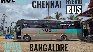 💢NUEGO ELECTRIC ⚡ HYBRID BUS CHENNAI 🔁 BANGALORE TRAVEL VLOG trending viralvideo electricvehicle [upl. by Melesa]