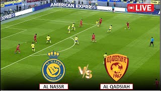 🔴مباشر مباراة النصر vs القادسية I الدوري السعودي للمحترفين كاملة Al Nassr vs Al Qadisiyah Live [upl. by Luedtke]