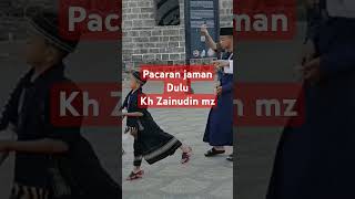 Pacaran jaman dulu KH Zainudin MZ nasehatdiri sorts [upl. by Nara272]