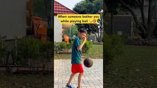 Don’t bother me when I’m playing ball 😡🤣🔥 ballisllife hooper shorts shortsfunny funnyvideos [upl. by Oesile]