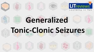 Generalized Tonic Clonic Seizures [upl. by Llerol904]