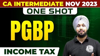 Income Tax PGBP CA Inter Nov 2023  One Shot  CA Jasmeet Singh  CA Intermediate by PW [upl. by Jumbala]