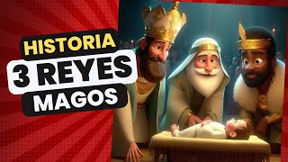 🌟 HISTORIA de los 3 REYES MAGOS 🌟 [upl. by Jensen]