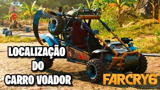 Como Pegar o Buggy Voador  Localização e Dicas   FAR CRY 6 [upl. by Trina]