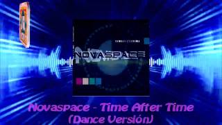 Novaspace  Time After Time Dance Versión [upl. by Wallas264]