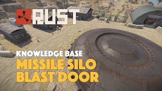 How to open the Blast Door at Missile Silo  Knowledge base  Rust [upl. by Kcinimod152]