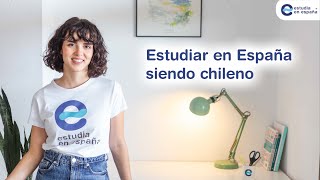 Estudiar en España siendo Chileno  Cómo estudiar en la universidad española y sus requisitos [upl. by Morgenthaler]