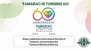 Tamarac Celebratory Facts [upl. by Kcir963]