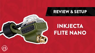 Inkjecta Flite Nano Tattoo Machines  Review amp Setup [upl. by Buyse]