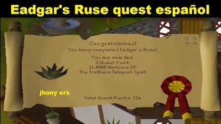 Eadgars Ruse quest español osrs 2023 [upl. by Ahsiuqat]