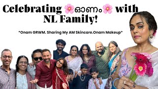 🌸ഓണാഘോഷം🌸with my NL Family😍 My Morning Skincare Routine  Onam GRWM  Malayalm Vlog  Kochikkari [upl. by Kubis829]