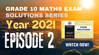 Episode 02 2021 Grade 10 LSSCE Mathematics Exam Solution png papuanewguinea pnglatest [upl. by Amilah]