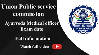 UPSC Ayurveda medical officers exam date ayurveda upsc exam upscexam ncism medicalofficer [upl. by Phelan910]