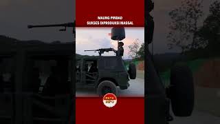 MAUNG PINDAD SUKSES DIPRODUKSI MASSAL maungpindad alutsista alutsistatni [upl. by Roi]