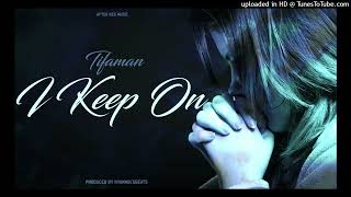 Tifaman  I keep on Endings Riddim by RyanNocsBeats [upl. by Azral]