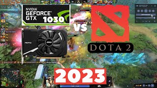 GT 1030  Dota 2  1080p 2023 [upl. by Kyd]