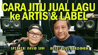 CARA JITU JUAL LAGU ke ARTIS dan LABEL NgocehAudio ArtSonica ke2 PODCAST [upl. by Mackey182]