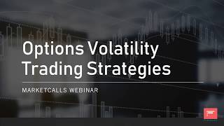 Options Volatility Trading Strategies  Webinar [upl. by Neville]