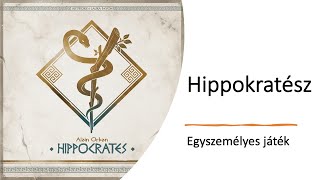 Hippokratész  Egyszemélyes játék [upl. by Htebazileharas]