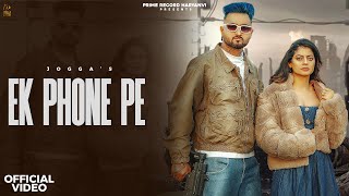 Ek Phone Pe Official Video  Jogga Ft Fiza Choudhary  New Haryanvi Songs 2024  Prime Records [upl. by Asina]