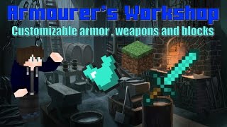 Modshowcase  Armourers Workshop mod  Customizable armor  weapons and blocks [upl. by Aerdnahc]