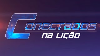 Prestando conta do que recebeu Lição 9  4° tri 2024 Conectados na Lição [upl. by Agathy]