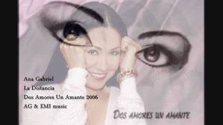 Ana Gabriel  La Distancia [upl. by Icyac329]