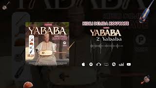 KIBILI DEMBA KOUYATE  2 YABABA Album YABABA [upl. by Ayn]