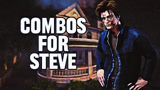 Combos for Steve Harrington Dead By Daylight [upl. by Aekim567]