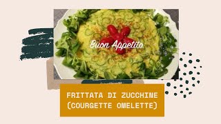 Frittata Di Zucchine  Courgette Omelette 😋 Super Mommys Kitchen  Vlog  28 [upl. by Burrus]