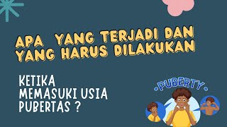 yang terjadi pada masa pubertasMateri Klasikal 46 [upl. by Carolina]