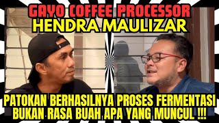 MENGUAK KERESAHAN SEKTOR HULU KOPI INFUSED amp PROSES WINE  HENDRA MAULIZAR AVATARA COFFEE [upl. by Anauqahc]