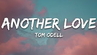 Tom Odell  Another Love Lyrics [upl. by Limay456]