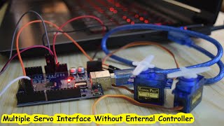 Interfacing Multiple Servo Motors To Arduino Without Any External Controller  Code Explained [upl. by Elcin]