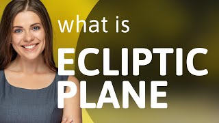 Understanding the Ecliptic Plane A Journey Through Space [upl. by Oiluarb260]